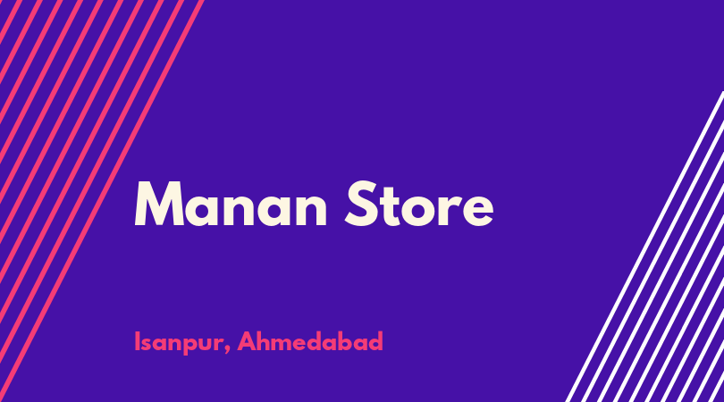 Manan Store in Isanpur, Ahmedabad-382443 - Listif Ahmedabad