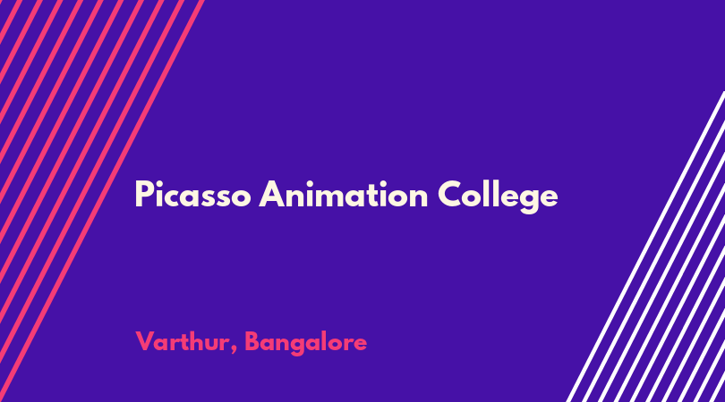 Picasso Animation College in Varthur, Bangalore-560087 - Listif Bangalore
