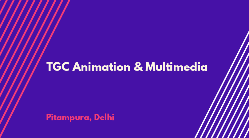 TGC Animation & Multimedia in Pitampura, Delhi-110034 - Listif Delhi