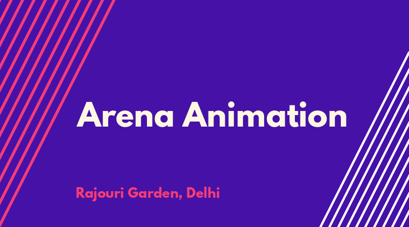 Arena Animation in Rajouri Garden, Delhi-110027 - Listif Delhi